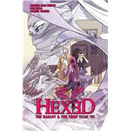 Hexed: The Harlot & The Thief Vol. 2 by Nelson, Michael Alan; Mora, Dan, 9781608868162