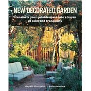 New Decorated Garden by Thompson, Elspeth; Eclare, Melanie, 9781782498162