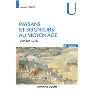 Paysans et seigneurs au Moyen ge - 2e d. by Laurent Feller, 9782200618162