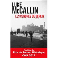 Les cendres de Berlin by Luke McCallin, 9782810008162
