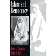 Islam and Democracy by Esposito, John L.; Voll, John O., 9780195108163