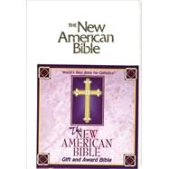 The New American Bible by World Catholic Press, 9780529068163