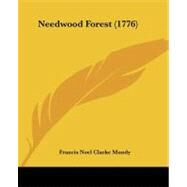 Needwood Forest by Mundy, Francis Noel Clarke, 9781437038163