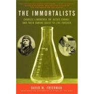 The Immortalists by Friedman, David M., 9780060528164