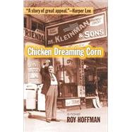Chicken Dreaming Corn by Hoffman, Roy, 9780820328164