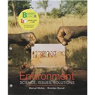 Loose-leaf Version for Environment: Science, Issues, Solutions & LaunchPad for Environment: Science, Issues, Solutions (Six Month Access) by Molles, Manuel; Borrell, Brendan, 9781319078164