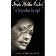 In the Forests of the Night by ATWATER-RHODES, AMELIA, 9780440228165
