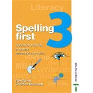 Spelling First 3 by Barker, Ray; Moorcroft, Christine, 9780748768165