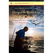 Living at the Water's Edge by Garrity-Blake, Barbara; Amspacher, Karen Willis, 9781469628165