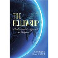The Fellowship by Ross, Christopher; Ms. L., 9781504958165
