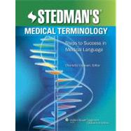 Stedman's Medical Terminology Steps to Success in Medical Language by Unknown, 9781582558165