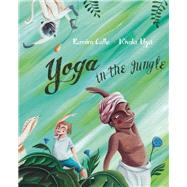 Yoga in the Jungle by Calle, Ramiro; Uy, Nvola, 9788416078165