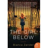 The Girl Below by Zander, Bianca, 9780062108166