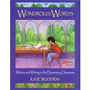 Wondrous Words by Ray, Katie Wood, 9780814158166