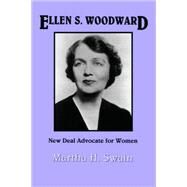 Ellen S. Woodward by Swain, Martha H., 9781578068166