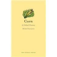 Corn by Jones, Michael Owen, 9781780238166