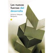 Las Nuevas Fuerzas del Desarrollo by Vzquez Barquero, Antonio, 9788495348166