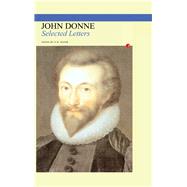 Selected Letters by John Donne, 9781315088167
