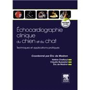 Echocardiographie clinique du chien et du chat by Eric de Madron; Claudio Bussadori; Valrie Chetboul, 9782294728167