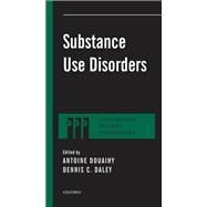 Substance Use Disorders by Douaihy, Antoine; Daley, Dennis, 9780199898169
