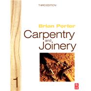 Carpentry and Joinery 1, 3rd ed by Porter; Brian, 9781138168169