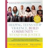 Helping Teens Stop Violence, Build Community, and Stand for Justice by Creighton, Allan; Kivel, Paul, 9781630268169