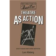 Theatre As Action by Kleberg, Lars; Rougle, Charles, 9780333568170