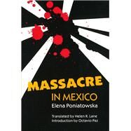 Massacre in Mexico by Poniatowska, Elena, 9780826208170