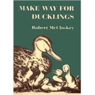 Make Way for Ducklings,McCloskey, Robert,9780881038170