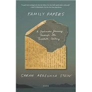 Family Papers by Stein, Sarah Abrevaya, 9781250758170