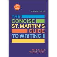 The Concise St. Martin's Guide to Writing with 2016 MLA Update by Axelrod, Rise B.; Cooper, Charles R., 9781319088170