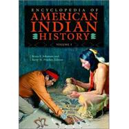 Encyclopedia of American Indian History by Johansen, Bruce E., 9781851098170