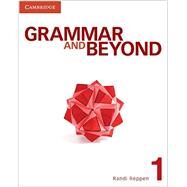 Grammar and Beyond 1 by Reppen, Randi; Gordon, Deborah; Vrabel, Kerry S., 9781107668171