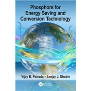 Phosphors for Energy Saving and Conversion Technology by Pawade; Vijay B., 9781138598171