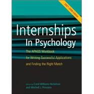 Internship in Psychology 2007-2008 by Nickelson-williams, Carol; Prinstein, Mitchell J.; Lopez, Shane J. (CON); Keilin, W. Gregory (CON), 9781591478171