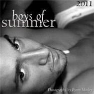 Boys of Summer 2011 Calendar by Motley, Byron, 9781935478171