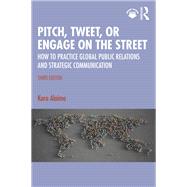 Pitch, Tweet, or Engage on the Street by Kara Alaimo, 9781040308172