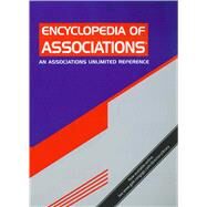 Encyclopedia of Associations, An Associations Unlimited Reference: Geographic and Executive Indexes by Gale; Atterberry, Tara E., 9781414488172