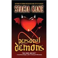 Personal Demons by Kane, Stacia, 9781501128172