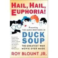 Hail, Hail, Euphoria! by Blount, Roy Jr., 9780061808173