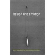 Design and Emotion: The Experience of Everyday Things by McDonagh, Deana, 9780203608173