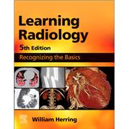 Learning Radiology E-Book by William Herring, 9780323878173