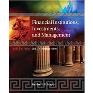Financial Institutions, Investments, and Management An Introduction by Mayo, Herbert B., 9780324178173