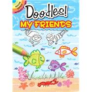 What to Doodle? My Friends by Brooks, Rosie, 9780486478173