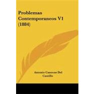 Problemas Contemporaneos V1 by Castillo, Antonio Canovas Del, 9781104368173