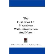 The First Book of Maccabees: With Introduction and Notes by Fairweather, William, 9781432678173