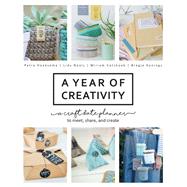 A Year of Creativity A Craft Date Planner to Meet, Share, and Create by Hoeksema, Petra; Nooij, Lidy; Catshoek, Miriam; Konings, Bregje, 9781631598173