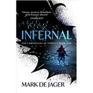 Infernal by Jager, Mark, 9781781088173
