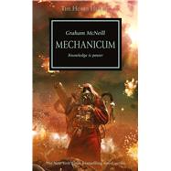 Mechanicum by McNeill, Graham, 9781849708173