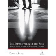 The Emancipation of the Soul by Kneis, Philipp, 9783631608173